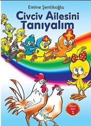 Civciv Ailesini Tanıyalım - 1