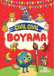 Cıvıl Cıvıl Boyama - Atlı Karınca Yayınları