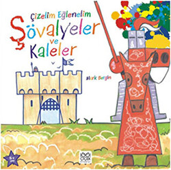 Çizelim Eğlenelim - Şövalyeler ve Kaleler - 1