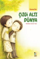 Çizgi Altı Dünya - Zey Çocuk