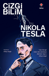 Çizgi Bilim - Nikola Tesla - TÜBİTAK Yayınları