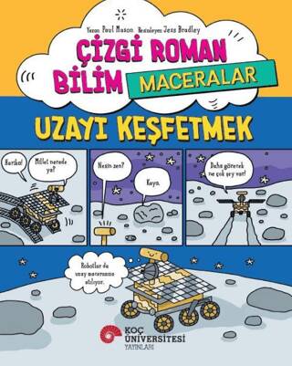 Çizgi Roman Bilim -Maceralar – Uzayı Keşfetmek - 1