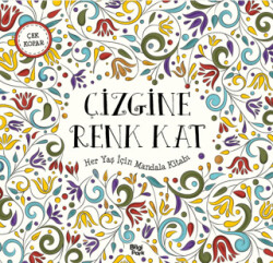 Çizgine Renk Kat - Her Yaş İçin Mandala - 1