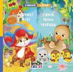 Çizmeli Kedi ve Çirkin Ördek Yavrusu - 2 Hikaye 1 Kitap - 1