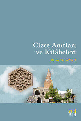 Cizre Anıtları ve Kitabeleri - 1