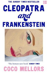Cleopatra and Frankenstein - HarperCollins