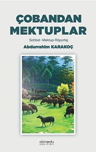 Çobandan Mektuplar - 1