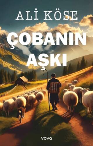 Çobanın Aşkı - 1