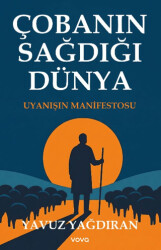 Çobanın Sağdığı Dünya - Vova Yayınları