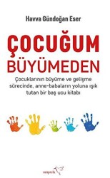 Çocuğum Büyümeden - 1