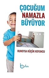 Çocuğum Namazla Büyüyor - 1