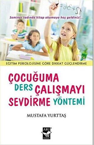 Çocuğuma Ders Çalışmayı Sevdirme Yöntemi - 1