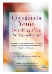 Çocuğumda Yeme Bozukluğu Var, Ne Yapmalıyım? - İgloo Yayınevi