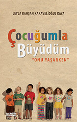 Çocuğumla Büyüdüm - 1
