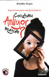 Çocuğumu Anlıyor muyum? - 1