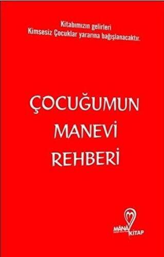 Çocuğumun Manevi Rehberi - 1