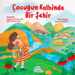 Çocuğun Kalbinde Bir Şehir - İgloo Yayınevi