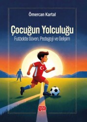 Çocuğun Yolculuğu - Nobel Bilimsel Eserler