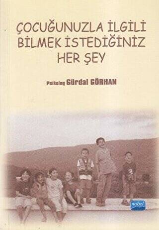 Çocuğunuzla İlgili Bilmek İstediğiniz Her Şey - 1