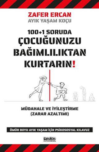 Çocuğunuzu Bağımlılıktan Kurtarın - 1