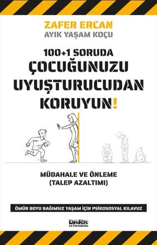 Çocuğunuzu Uyuşturucudan Koruyun - 1