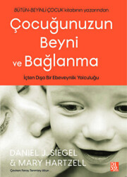 Çocuğunuzun Beyni ve Bağlanma - 1