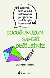 Çocuğunuzun Sahibi Değilsiniz - Kuraldışı Yayınevi