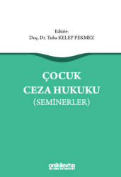 Çocuk Ceza Hukuku Seminerler - On İki Levha Yayınları