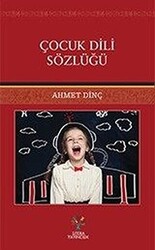 Çocuk Dili Sözlüğü - 1