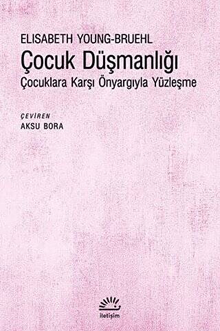 Çocuk Düşmanlığı - 1