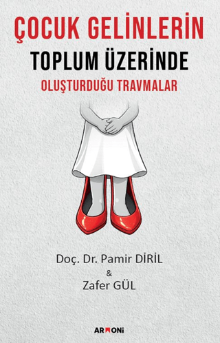 Çocuk Gelinlerin Toplum Üzerinde Oluşturduğu Travmalar - 1