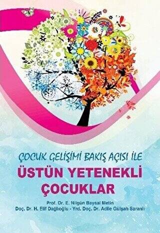 Çocuk Gelişimi Bakış Açısı ile Üstün Yetenekli Çocuklar - 1