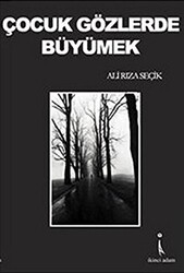 Çocuk Gözlerde Büyümek - 1