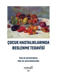 Çocuk Hastalıklarında Beslenme Tedavisi - Hatiboğlu Yayınları