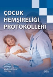 Çocuk Hemşireliği Protokolleri - 1