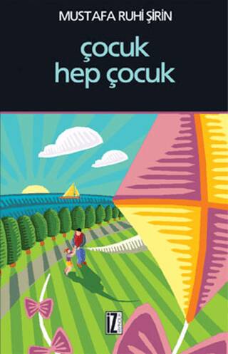 Çocuk Hep Çocuk - 1