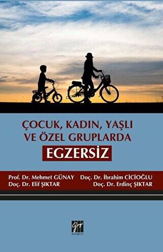 Çocuk, Kadın, Yaşlı ve Özel Gruplarda Egzersiz - 1