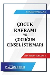 Çocuk Kavramı ve Çocuğun Cinsel İstismarı - 1