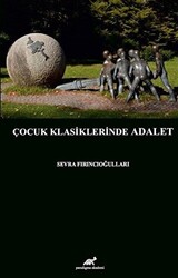 Çocuk Klasiklerinde Adalet - 1