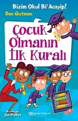 Çocuk Olmanın İlk Kuralı - 1