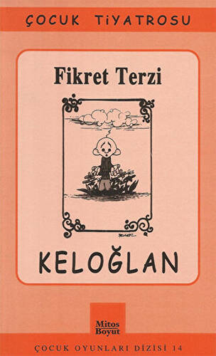 Çocuk Oyunları - Keloğlan - 1