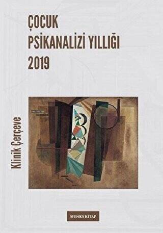 Çocuk Psikanalizi Yıllığı 2019 - 1