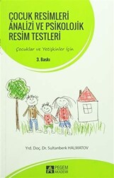 Çocuk Resimleri Analizi ve Psikolojik Resim Testleri - 1