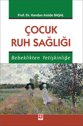 Çocuk Ruh Sağlığı - Ekin Basım Yayın