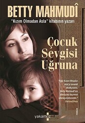 Çocuk Sevgisi Uğruna - 1