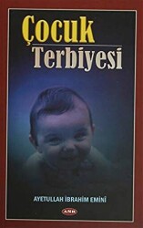 Çocuk Terbiyesi - 1