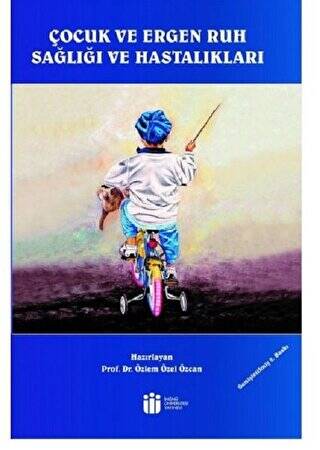 Çocuk ve Ergen Ruh Sağlığı ve Hastalıkları - 1