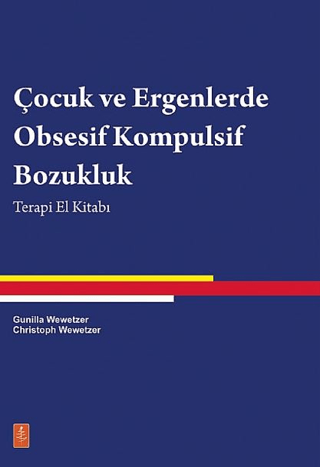 Çocuk ve Ergenlerde Obsesif Kompulsif Bozukluk - 1