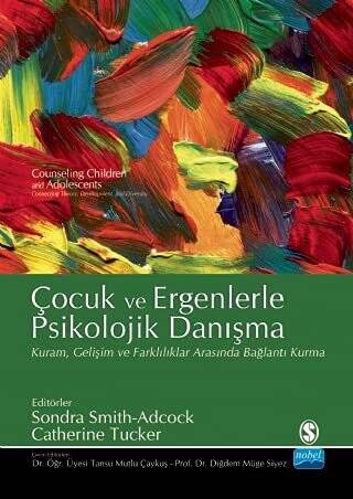 Çocuk ve Ergenlerde Psikolojik Danışma - 1