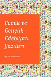 Çocuk ve Gençlik Edebiyatı Yazıları - 1